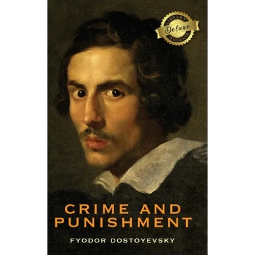 Crime and Punishment (Deluxe Library Binding) - Hardcover