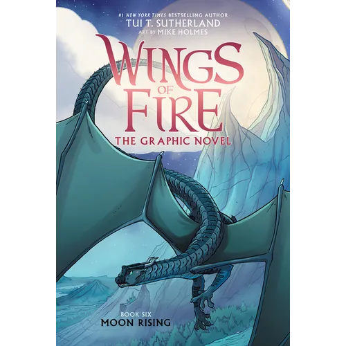 Moon Rising: A Graphic Novel (Wings of Fire Graphic Novel #6): Volume 6 - Hardcover