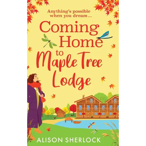 Coming Home to Maple Tree Lodge - Hardcover