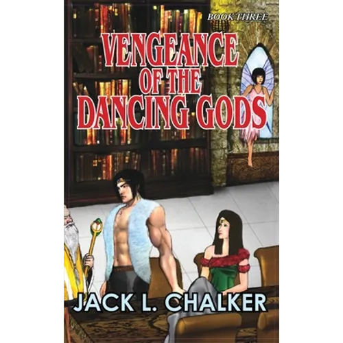 Vengeance of the Dancing Gods (Dancing Gods: Book Three) - Hardcover