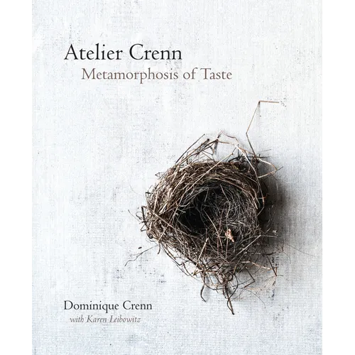 Atelier Crenn: Metamorphosis of Taste - Hardcover