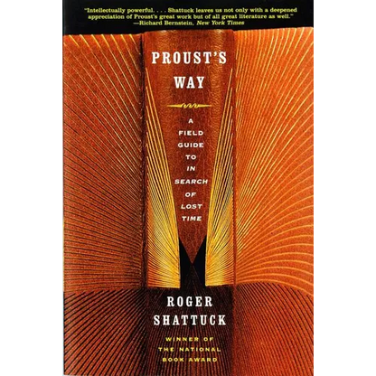 Proust's Way: A Field Guide to in Search of Lost Time - Paperback