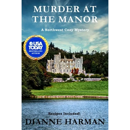 Murder at the Manor: A Northwest Cozy Mystery - Paperback