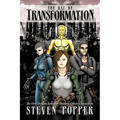 The Day of Transformation: The First Thrilling Sanctifier Shenaria Calvert Chronicle - Paperback