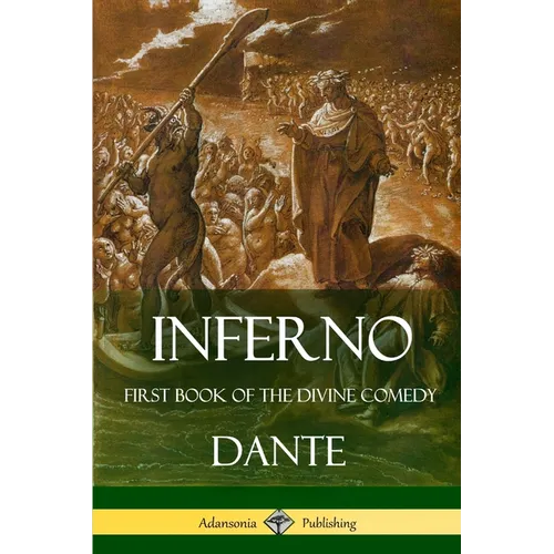 Inferno: First Book of the Divine Comedy - Paperback