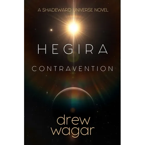 Hegira: Contravention: (Book 1) - Paperback