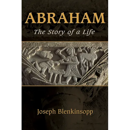 Abraham: The Story of a Life - Paperback