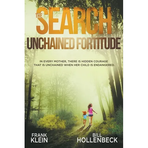 The Search - Unchained Fortitude - Paperback