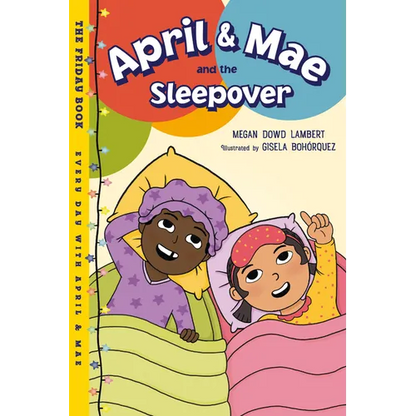 April & Mae and the Sleepover: The Friday Book - Hardcover