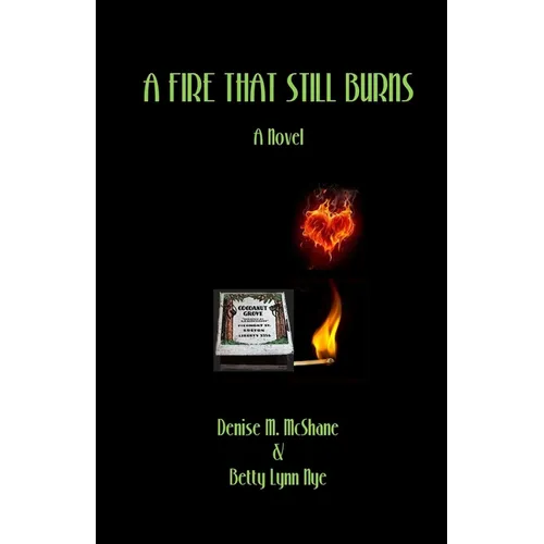 A Fire That Still Burns - Paperback