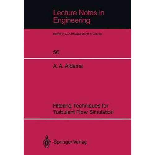 Filtering Techniques for Turbulent Flow Simulation - Paperback