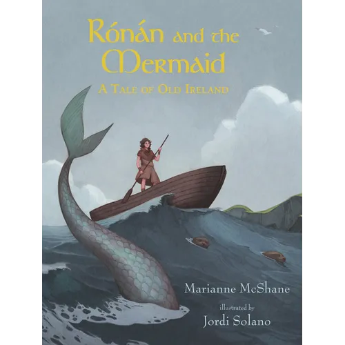 Rónán and the Mermaid: A Tale of Old Ireland - Hardcover