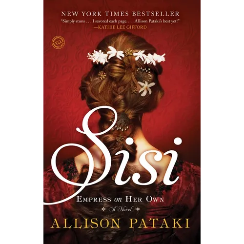 Sisi: Empress on Her Own - Paperback