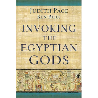 Invoking the Egyptian Gods - Paperback