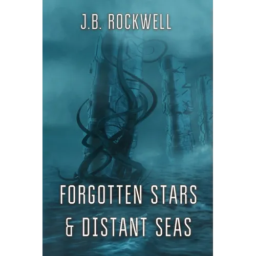 Forgotten Stars & Distant Seas - Paperback