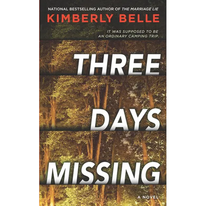 Three Days Missing: A Novel of Psychological Suspense - Paperback