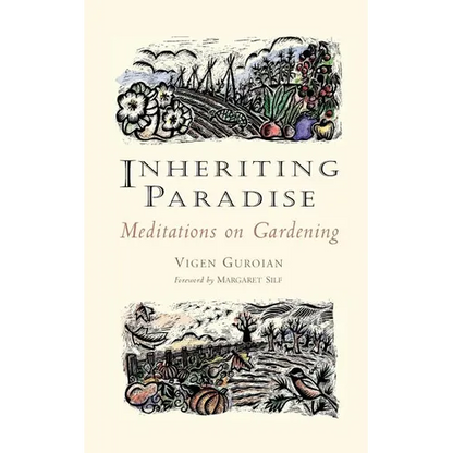 Inheriting Paradise: Meditations on Gardening - Paperback
