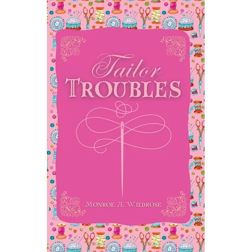 Tailor Troubles - Paperback
