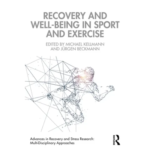 Recovery and Well-Being in Sport and Exercise - Paperback