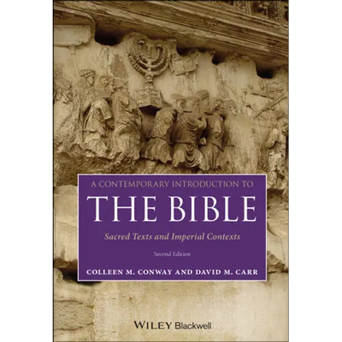 A Contemporary Introduction to the Bible: Sacred Texts and Imperial Contexts - Paperback