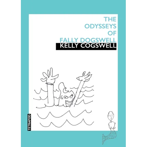 The Odysseys of Fally Dogswell - Paperback
