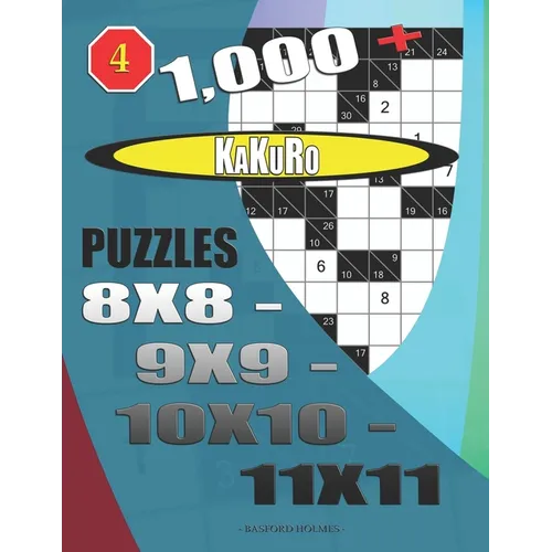 1000 + Kakuro puzzles 8x8 - 9x9 - 10x10 - 11x11 - Paperback