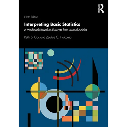 Interpreting Basic Statistics: A Workbook Based on Excerpts from Journal Articles - Paperback