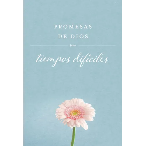 Promesas de Dios Para Tiempos Difíciles / God's Promises When You Are Hurting - Hardcover