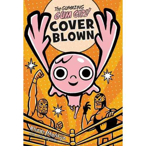 The Gumazing Gum Girl! Cover Blown - Paperback