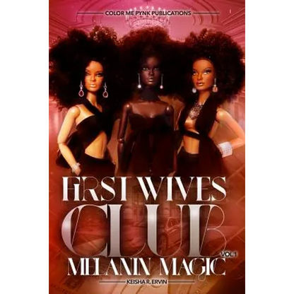 First Wives Club Vol.1 Melanin Magic - Paperback