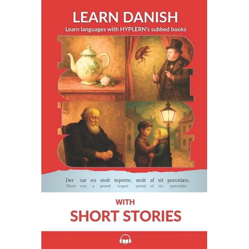 Learn Danish with Short Stories: Interlinear Danish to English - Paperback