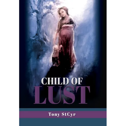 Child of Lust - Hardcover
