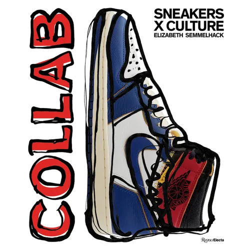 Sneakers X Culture: Collab - Hardcover