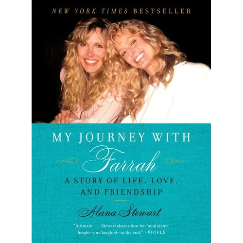 My Journey with Farrah: A Story of Life, Love, and Friendship - Paperback