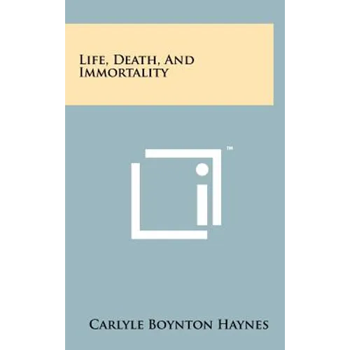Life, Death, and Immortality - Hardcover