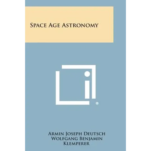 Space Age Astronomy - Paperback