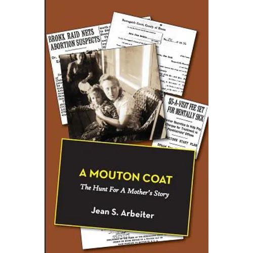 A Mouton Coat: The Hunt for a Mother's Story - Paperback