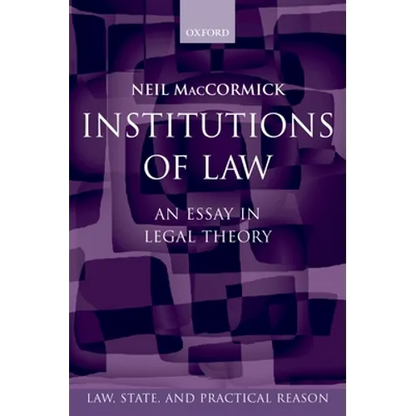Institutions of Law: An Essay in Legal Theory - Paperback