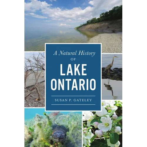 A Natural History of Lake Ontario - Paperback