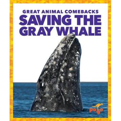 Saving the Gray Whale - Library Binding