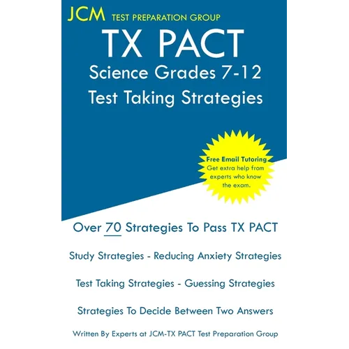 TX PACT Science Grades 7-12 - Test Taking Strategies - Paperback