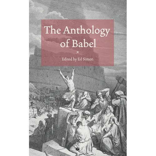 The Anthology of Babel - Paperback