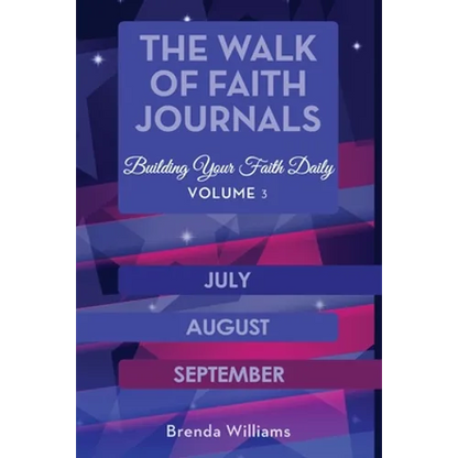 The Walk of Faith Journals: Building Your Faith Daily - Paperback