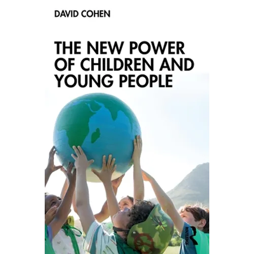 The New Power of Children and Young People - Paperback