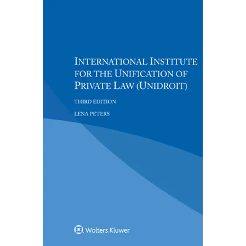 International Institute for the Unification of Private Law (UNIDROIT) - Paperback
