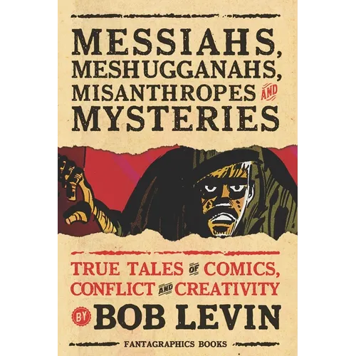 Messiahs, Meshugganahs, Misanthropes, and Mysteries - Paperback