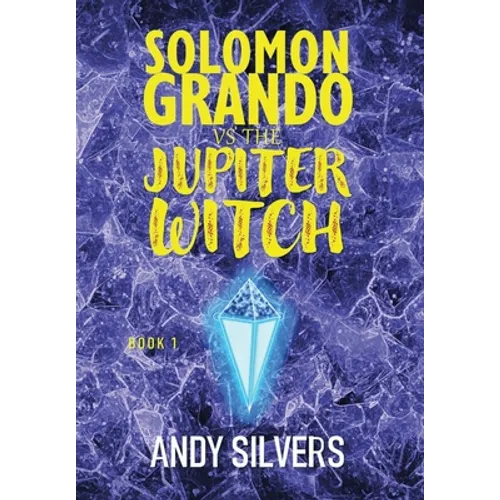 Solomon Grando vs the Jupiter Witch - Hardcover