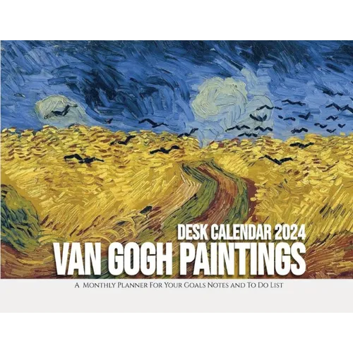Van Gogh Paintings Desk Calendar 2024: A Monthly Planner For Your Goals, Notes, and To-Do List - Paperback