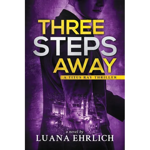 Three Steps Away: A Titus Ray Thriller - Paperback