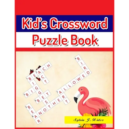 Kid's Crossword Puzzle Book: Large-Print Best Puzzle Book for Ages 8 and Up - Paperback